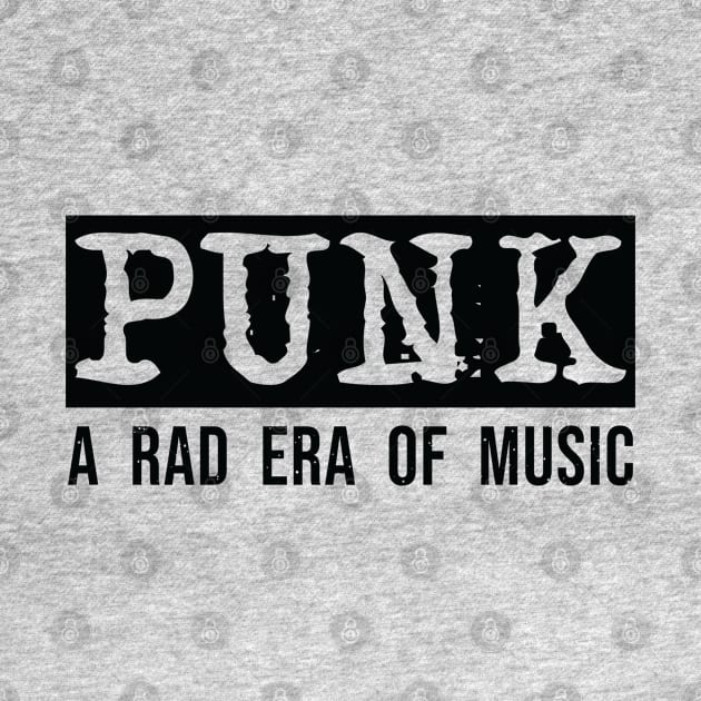 Punk : A rad era of music by Buntoonkook